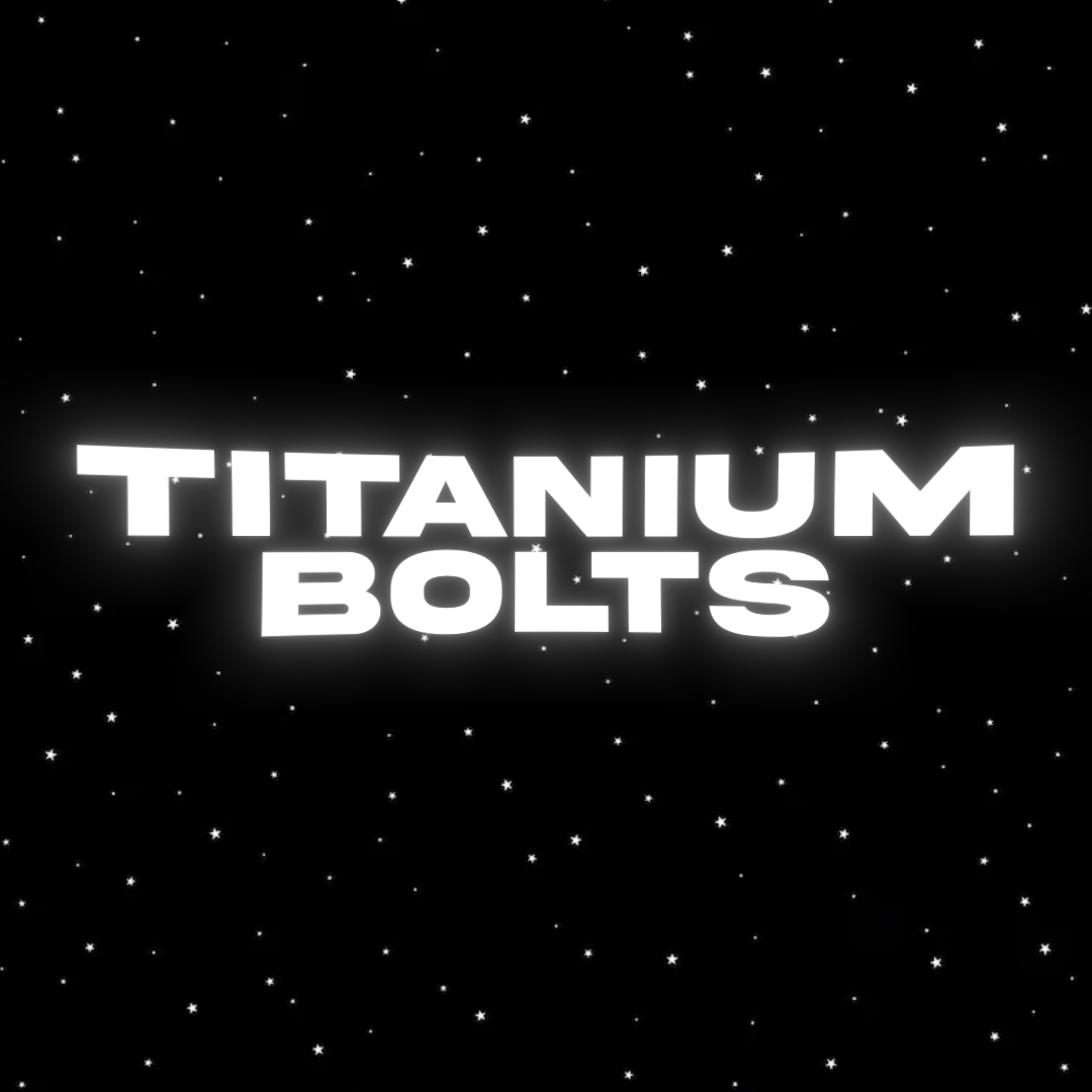 All Titanium Bolts
